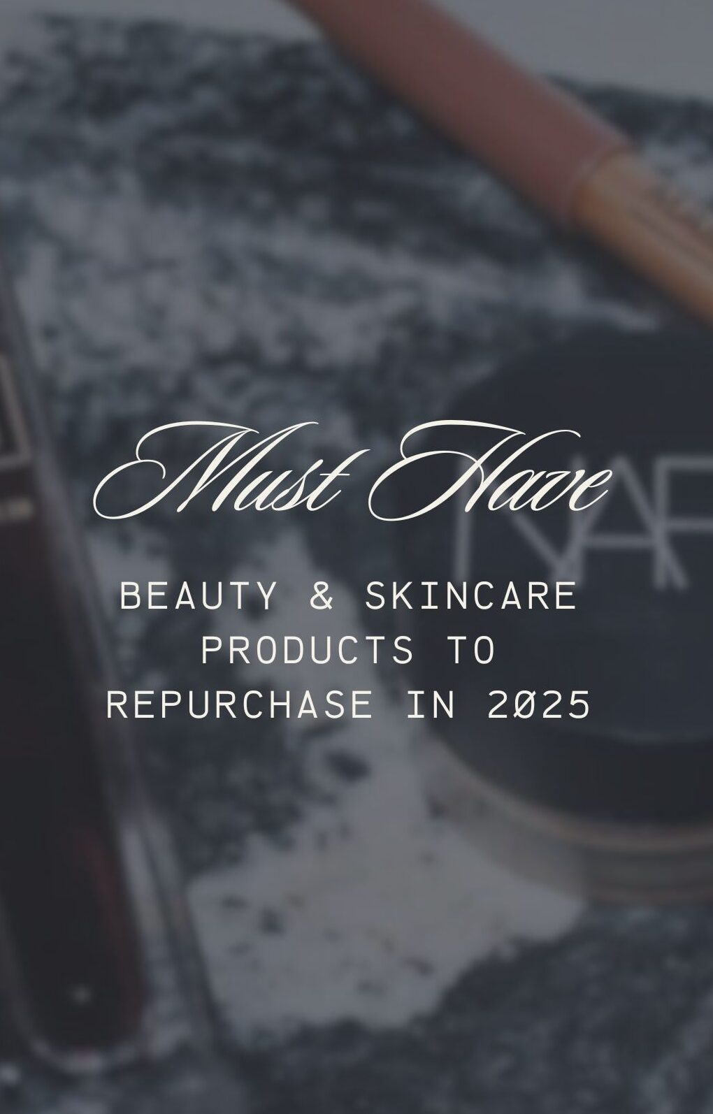 must have beauty